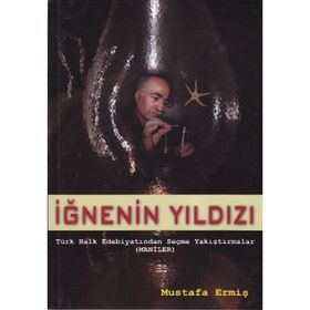 İğnenin Yıldızı - Mustafa Ermiş
