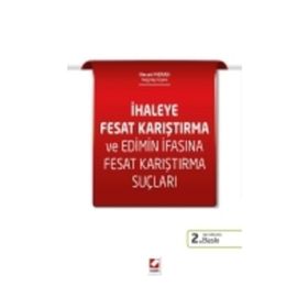 İhaleye Fesat Karıştırma ve Edimin İfasına Fesat Karıştırma Suçları - Necati Meran