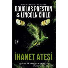 İhanet Ateşi - Douglas Preston