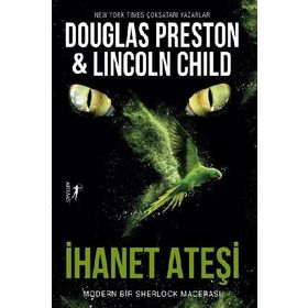 İhanet Ateşi - Douglas Preston
