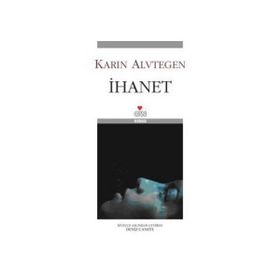 İHANET - KARIN ALVTEGEN
