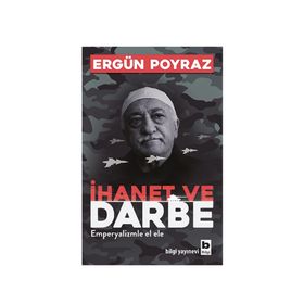 İhanet ve Darbe - Ergün Poyraz