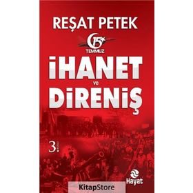 İhanet ve Direniş - Reşat Petek