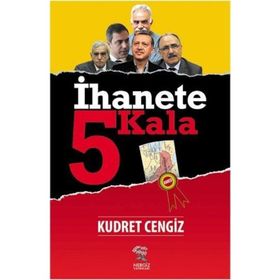 İhanete 5 Kala - Kudret Cengiz