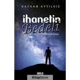 İhanetin Bedeli - Bayram Ayyıldız