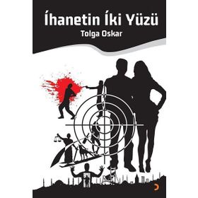 İhanetin İki Yüzü - Tolga Oskar