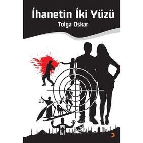 İhanetin İki Yüzü - Tolga Oskar