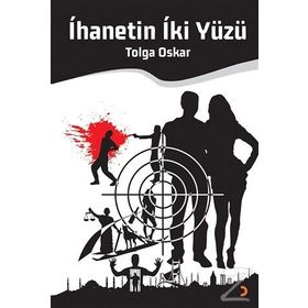 İhanetin İki Yüzü - Tolga Oskar