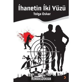 İhanetin İki Yüzü - Tolga Oskar