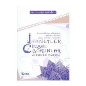 İHANETLER, CINSEL SORUNLAR - MEHMED PAKSU