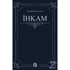 İhkam - Şehabeddin Karafi