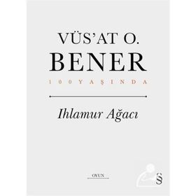 Ihlamur Ağacı Ciltli Vüs’at O. Bener