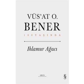 Ihlamur Ağacı Ciltli Vüs’at O. Bener