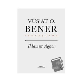 Ihlamur Ağacı Ciltli Vüs’at O. Bener