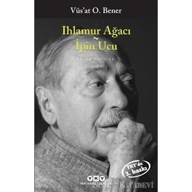 Ihlamur Ağacı İpin Ucu - Vüs'at O. Bener