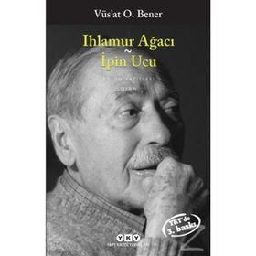 Ihlamur Ağacı İpin Ucu - Vüs'at O. Bener