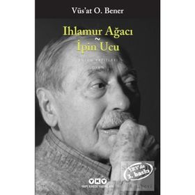 Ihlamur Ağacı İpin Ucu - Vüs'at O. Bener