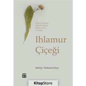 Ihlamur Çiçeği- Sabriye Türkmen Kaya