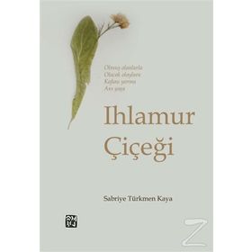 Ihlamur Çiçeği- Sabriye Türkmen Kaya