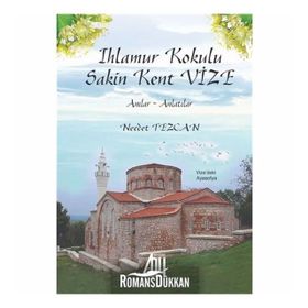 Ihlamur Kokulu Sakin Kent Vize - Necdet Tezcan
