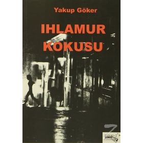 Ihlamur Kokusu - Yakup Göker