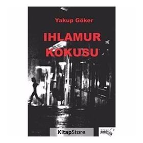Ihlamur Kokusu - Yakup Göker