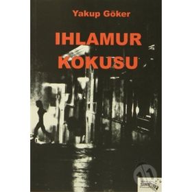 Ihlamur Kokusu - Yakup Göker