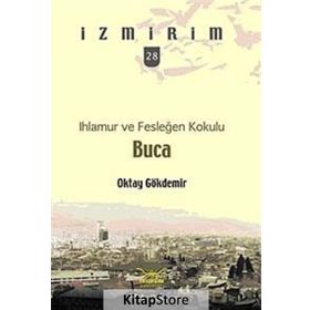 IHLAMUR VE FESLEĞEN KOKULU BUCA - OKTAY GÖKDEMİR