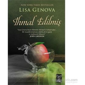 İhmal Edilmiş - Lisa Genova