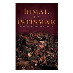 İhmal ve İstismar - Bayraktar Bayraklı