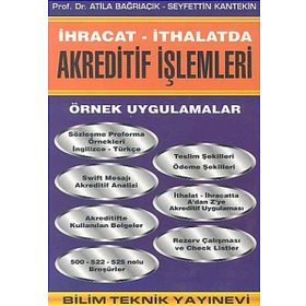 İhracat -İthalatda Akreditif İşlemleri - Seyfettin Kantekin Atila Bağrıaçık