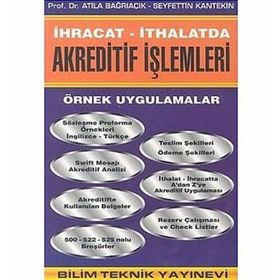 İhracat -İthalatda Akreditif İşlemleri - Seyfettin Kantekin Atila Bağrıaçık