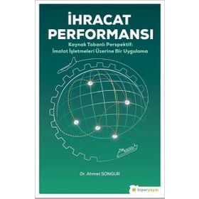 İhracat Performansı - Ahmet Songur