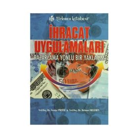 İhracat Uygulamaları - Mehmet Melemen Serdar Pirtini