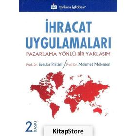 İhracat Uygulamaları - Mehmet Melemen Serdar Pirtini
