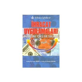 İhracat Uygulamaları - Mehmet Melemen Serdar Pirtini