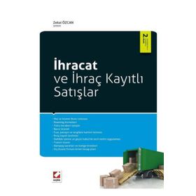 İHRACAT VE İHRAÇ KAYITLI SATIŞLAR - ZEKAI ÖZCAN