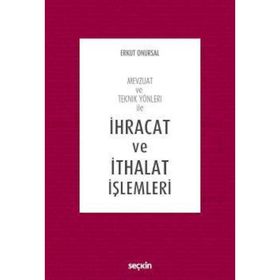 İhracat ve İthalat İşlemleri - Erkut Onursal