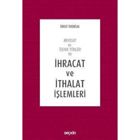 İhracat ve İthalat İşlemleri - Erkut Onursal