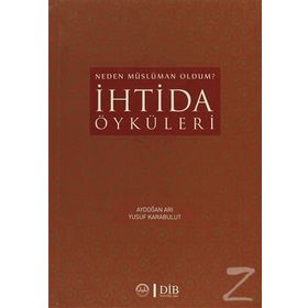 İhtida Öyküleri - Yusuf Karabulut Aydoğan Arı