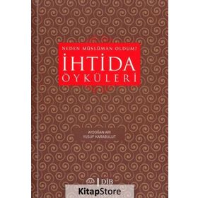 İhtida Öyküleri - Yusuf Karabulut Aydoğan Arı