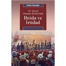 İhtida ve İrtidad - Selim Deringil