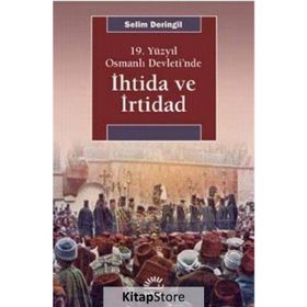İhtida ve İrtidad - Selim Deringil