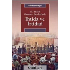 İhtida ve İrtidad - Selim Deringil