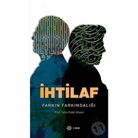 İHTILAF FARKIN FARKINDALIĞI - TAHA CABIR ALVANI