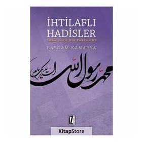 İhtilaflı Hadisler - Bayram Kanarya