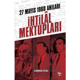 İhtilal Mektupları - Cumhur Utku