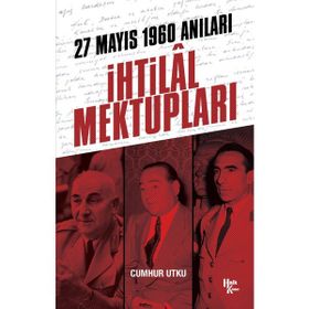 İhtilal Mektupları - Cumhur Utku