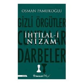İhtilali Nizam - Osman Pamukoğlu