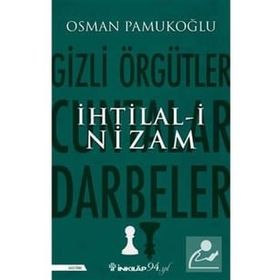 İhtilali Nizam - Osman Pamukoğlu